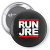 joe rogan run jre Pin-back button
