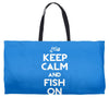 keep calm and fish on Weekender Totes
