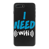 I Need Wi-Fi iPhone 7 Plus Case