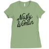 nasty woman Ladies Fitted T-Shirt