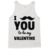 i moustache you to be my valentine Tank Top