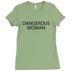 dangerous woman Ladies Fitted T-Shirt