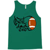 best dad ever Tank Top