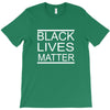 black lives matter T-Shirt