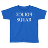 police squad (2) Toddler T-shirt
