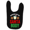 working on my santa body Baby Bibs