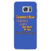 teachers give, share, care Samsung Galaxy S7