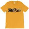 crazy T-Shirt