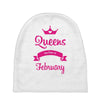 queens are born in february Baby Beanies