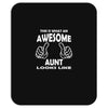 Awesome Aunt Looks Like Mousepad