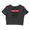 i was going to be a trump voter for halloween but my head wouldn't fit Crop Top