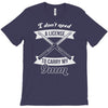 i don't need a license to carry my 9mm T-Shirt