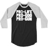 pro life, pro god, pro gun 3/4 Sleeve Shirt