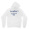everythings coming up Unisex Hoodie