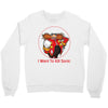 I Want To Kill Sonic Crewneck Sweatshirt