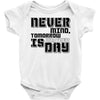 never mind Baby Onesie