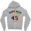 Impeach 45 Zipper Hoodie