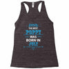 The Best Poppy Was Born In July Racerback Tank