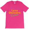 this is my lazy unicorn costume T-Shirt