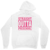 straight outta preschool Unisex Hoodie