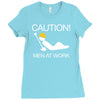 caution men at work Ladies Fitted T-Shirt