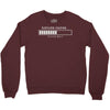 sarcasm loading Crewneck Sweatshirt