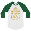 queens are born in 1981 3/4 Sleeve Shirt