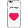 We're Hungry with Heart iPhone 6/6s Case