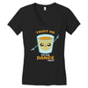 Trust Me You Can Dance Tequila Women's V-Neck T-Shirt