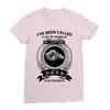 i've been called a lot of names in my lifetime Ladies Fitted T-Shirt
