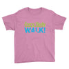 every body walk Youth Tee