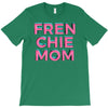 french bulldog mom T-Shirt