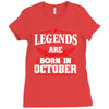Legends Are Born In October Ladies Fitted T-Shirt