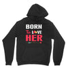 couple tshirt   born to love her Unisex Hoodie