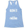 alien blow it fingering Racerback Tank