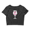 you had me at merlot Crop Top