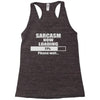 sarcasm now loading Racerback Tank
