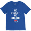 no risk it, no biscuit w V-Neck Tee