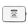i love the world i will never stop exploring Laptop sleeve