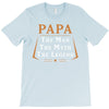 papa the man the myth the legend T-Shirt