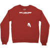 don't look down Crewneck Sweatshirt