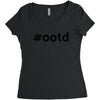 Ootd Outfit Of The Day Women's Triblend Scoop T-shirt
