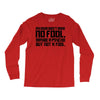 my mum didn't raise no fool. Long Sleeve Shirts