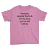 still talking light Youth Tee