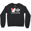 my cat is my valentine (2) Crewneck Sweatshirt