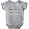 people like you Baby Onesie