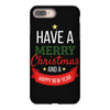have a merry christmas and a happy new year iPhone 8 Plus Case