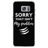 Sorry That is Not My Problem Samsung Galaxy S7