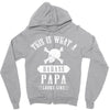 This Is What A Bad Ass Papa Looks Like Zipper Hoodie