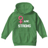 Women's March We Are Strong Youth Hoodie